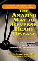 Amazing Way To Reverse Heart Disease Nat