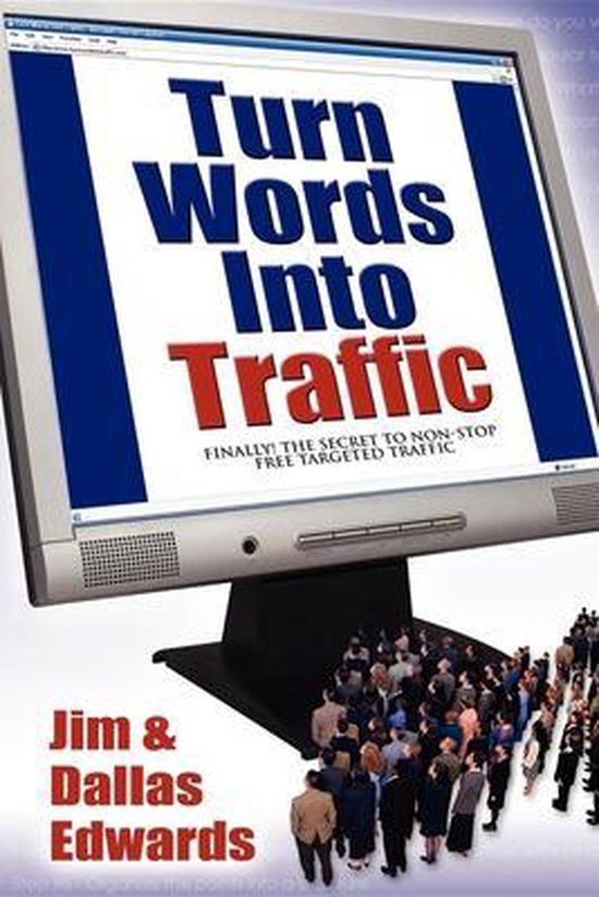 TURN WORDS INTO TRAFFIC - cover