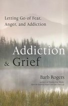 Addiction & Grief