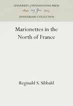 Anniversary Collection- Marionettes in the North of France
