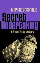 Buryin' Barry Series7- Secret Undertaking