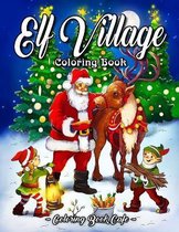 Elf Village Coloring Book