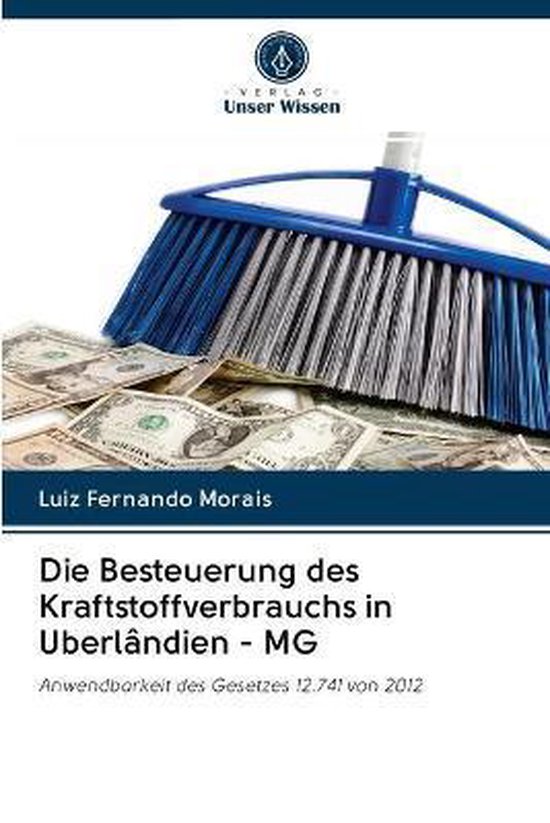 Die Besteuerung des Kraftstoffverbrauchs in Uberlândien - M ... - cover