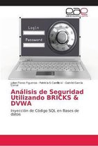 Analisis de Seguridad Utilizando BRICKS & DVWA