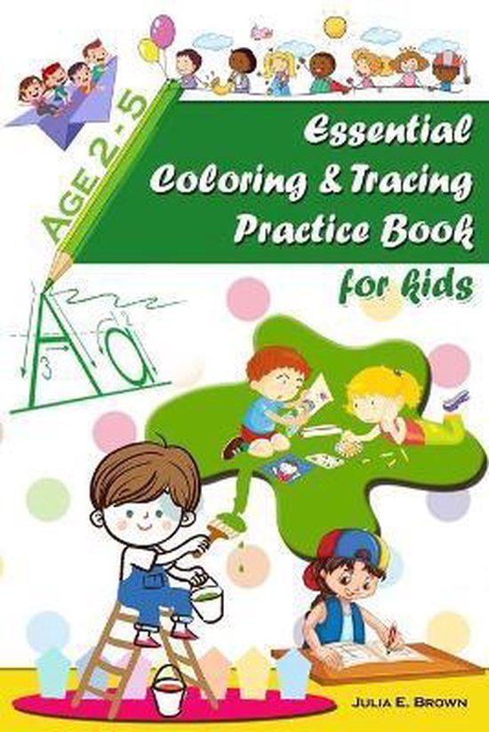 Essential coloring and tracing practice book for kids - cover