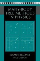 Many-Body Tree Methods in Physics