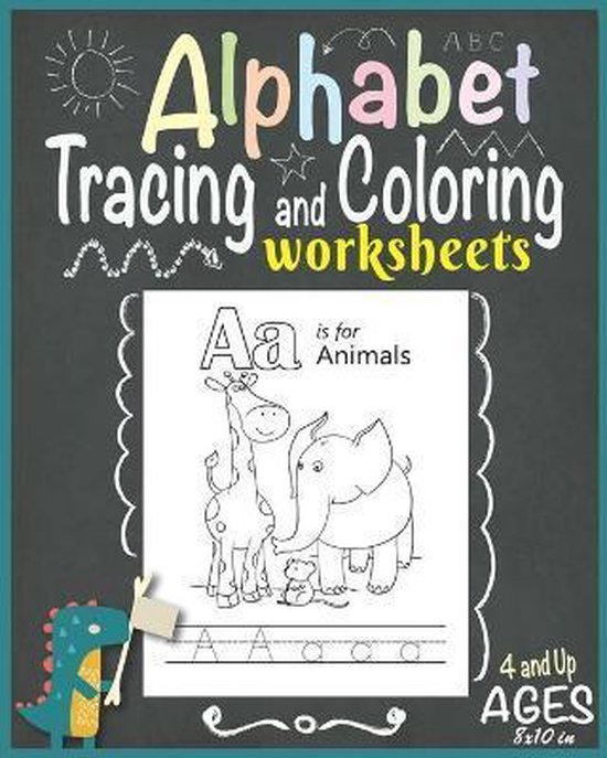 Alphabet Tracing and Coloring Worksheets for Kids ages 4 and ... - cover