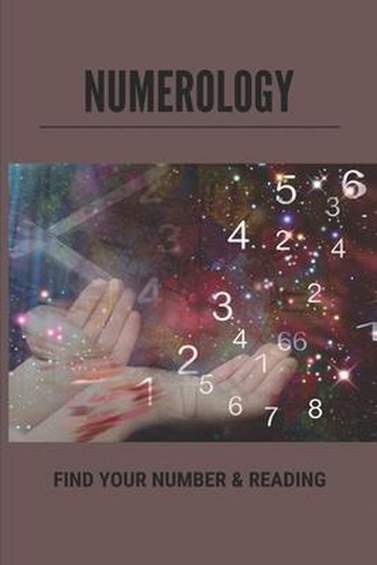 Numerology Find Your Number & Reading, Joe Cooney 9798749618310