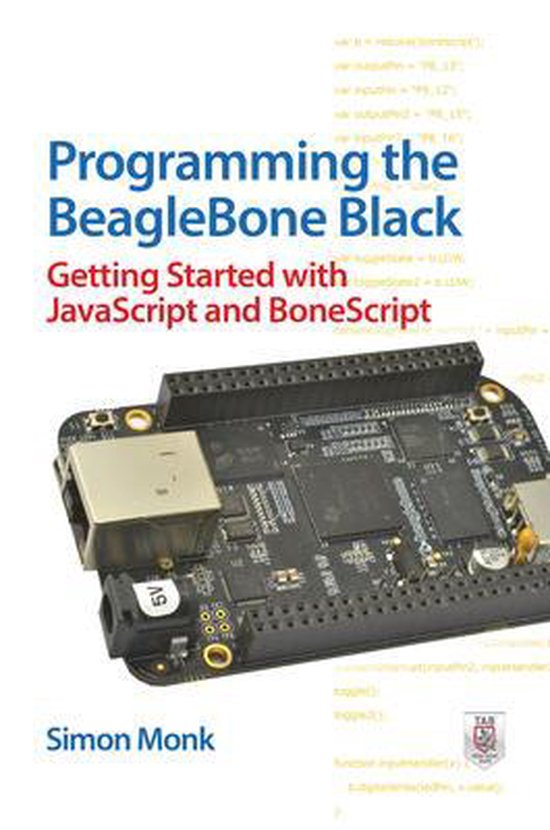 Programming the BeagleBone Black: Getting Started with JavaS ... - cover