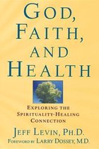 God, Faith and Health