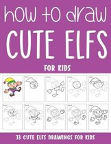 How to Draw Cute Elfs for Kids