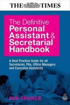 The Definitive Personal Assistant And Secretarial Handbook