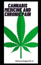 Cannabis Medicine And Chronic Pain