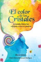 El Color de Los Cristales