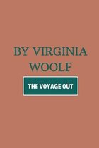The Voyage Out by Virginia Woolf