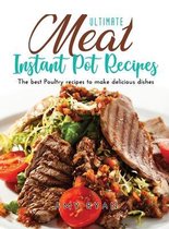 Ultimate Meat Instant Pot Recipes