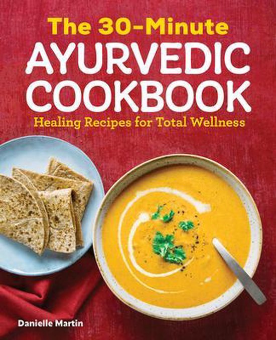 The 30-Minute Ayurvedic Cookbook - cover