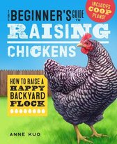 Raising Chickens Guide-The Beginner's Guide to Raising Chickens