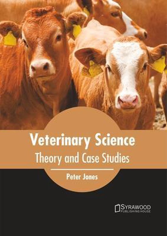 Veterinary Science: Theory and Case Studies - cover