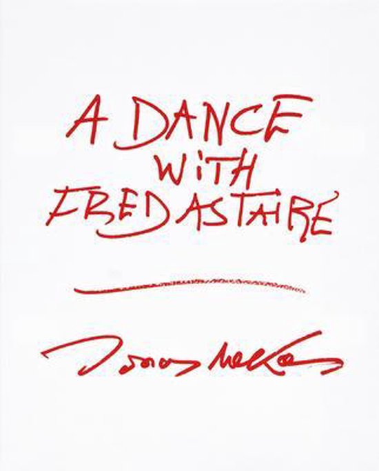 Titel: A Dance with Fred Astaire, met rode handschrift tekst en handtekening.