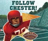 Follow Chester!