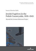 Eastern European Culture, Politics and Societies- Jewish Fugitives in the Polish Countryside, 1939–1945