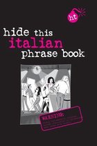 Italian Berlitz Hide This Phrase Book