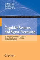 Cognitive Systems and Signal Processing