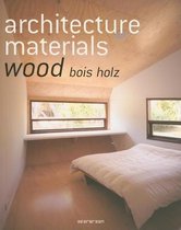 Architecture Materials - Wood