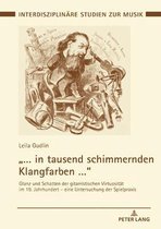 Interdisziplin�re Studien Zur Musik / Interdisciplinary Studies Of Music- "... in tausend schimmernden Klangfarben ..."