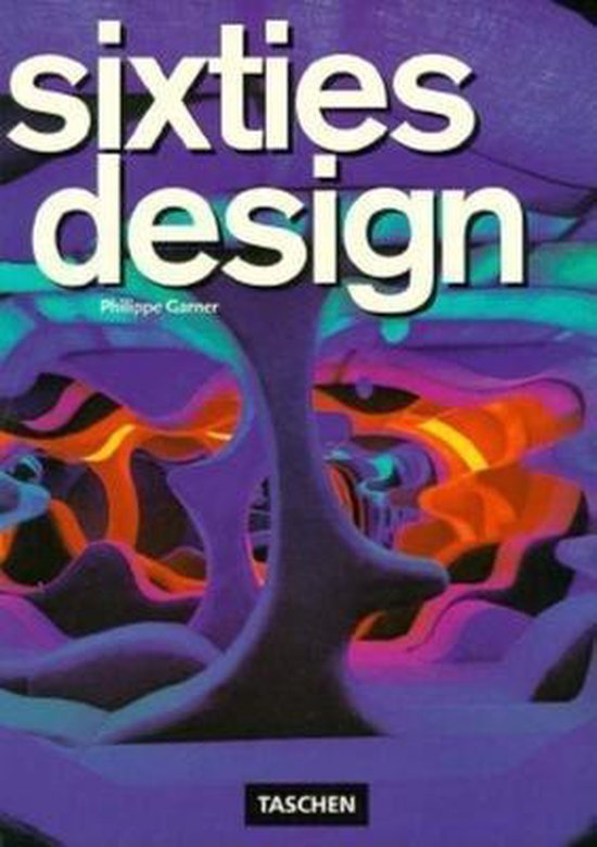 Boek 'Sixties Design' van Philippe Garner met een psychedelische cover in paars, groen en oranje.