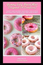 Yummy Easy Baked Mini Doughnut (A Cookbook)