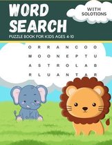 Word Search Puzzle Book For Kids Ages 4-10