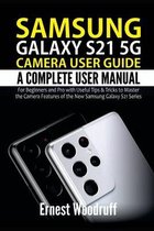Samsung Galaxy S21 5G Camera User Guide