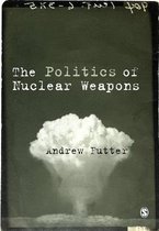 The Politics of Nuclear Weapons