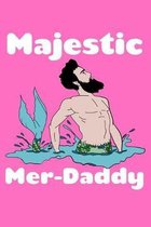 Majestic Merdaddy