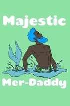 Majestic Merdaddy