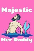 Majestic Merdaddy