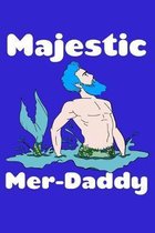 Majestic Merdaddy