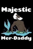 Majestic Merdaddy