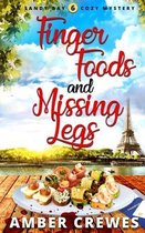 Sandy Bay Cozy Mystery- Finger Foods and Missing Legs