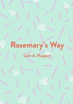 Rosemary's Way