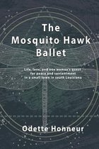 The Mosquito Hawk Ballet