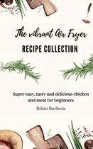 The vibrant Air Fryer Recipe Collection