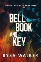 Chronos Origins- Bell, Book, and Key