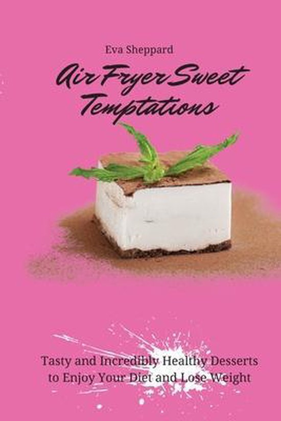 Air Fryer Sweet Temptations - cover