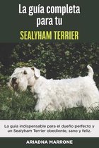 La Guía Completa Para Tu Sealyham Terrier