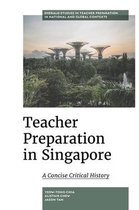 Emerald Studies in Teacher Preparation in National and Global Contexts- Teacher Preparation in Singapore