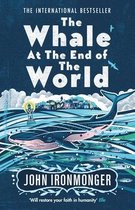 The Whale at the End of the World The International Bestseller
