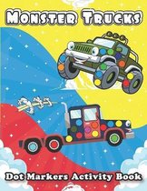 Dot Markers Activity Book: Monster Truck